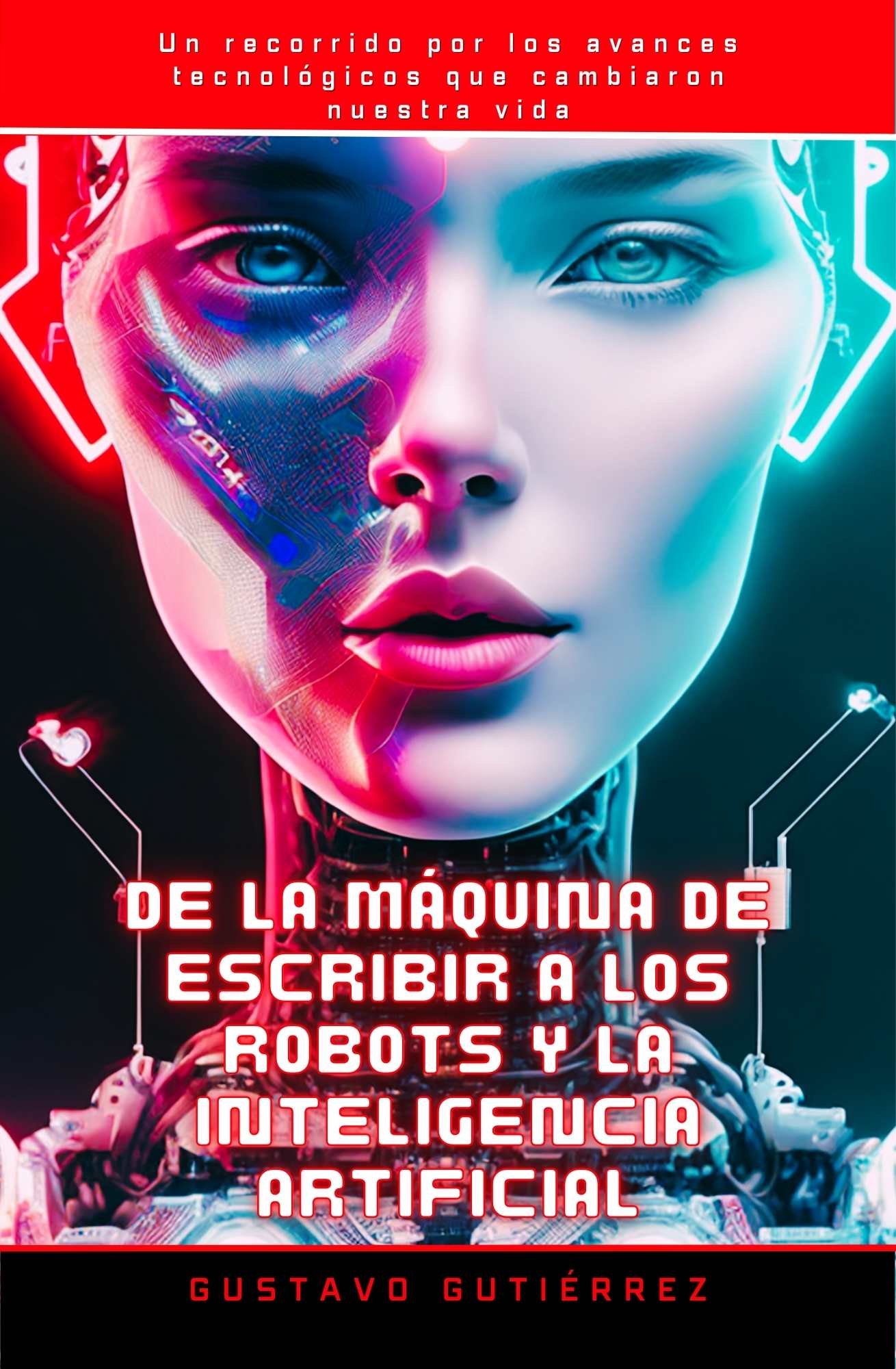 De la Máquina de Escribir a los Robots y la inteligencia artificial